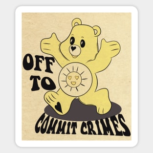 Off to commit crimes #1 Sticker